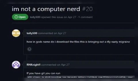 44 и not а computer nerd 20 1 mment tollyS00 commented on Apr 2 how in gods name i download the files this is bringing out a nasty migraine commented on Apr 27 If you have git you can run ait diet san