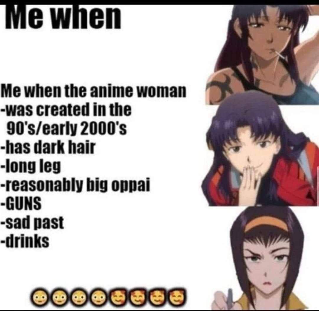 1 4 Me when the anime woman -was Created in the 90's/early -has dark hair “long leg -reasonably big орра! -Satl past