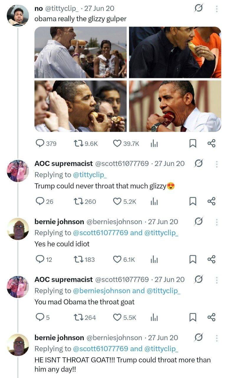 no @tittyclip_ -27Jun 20 gulp ile 4 4 379 я AOC supremacist @scott61077769 -27Jun20 Replying to @tittyclip_ Trump could never throat that much glizzy 26 bernie johnson @berniesjohnson 27 Jun 20 Replyi