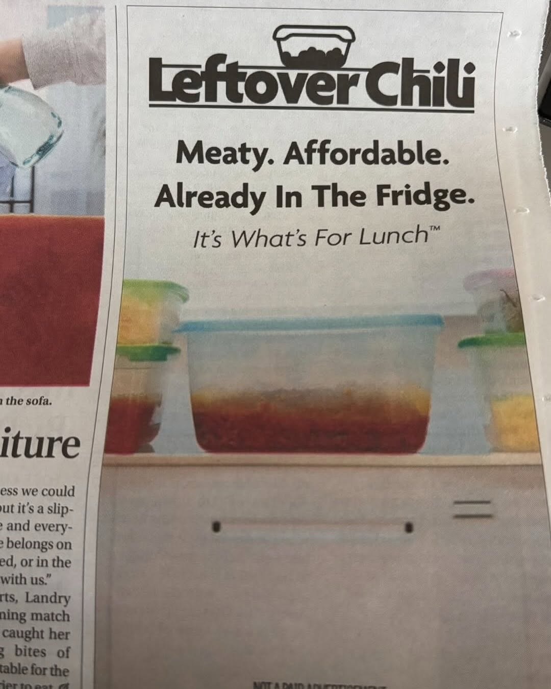 Chili Meaty. Affordable. Already In The Fridge. It's For the sofa. iture ess we could utit’s a slip- and every-