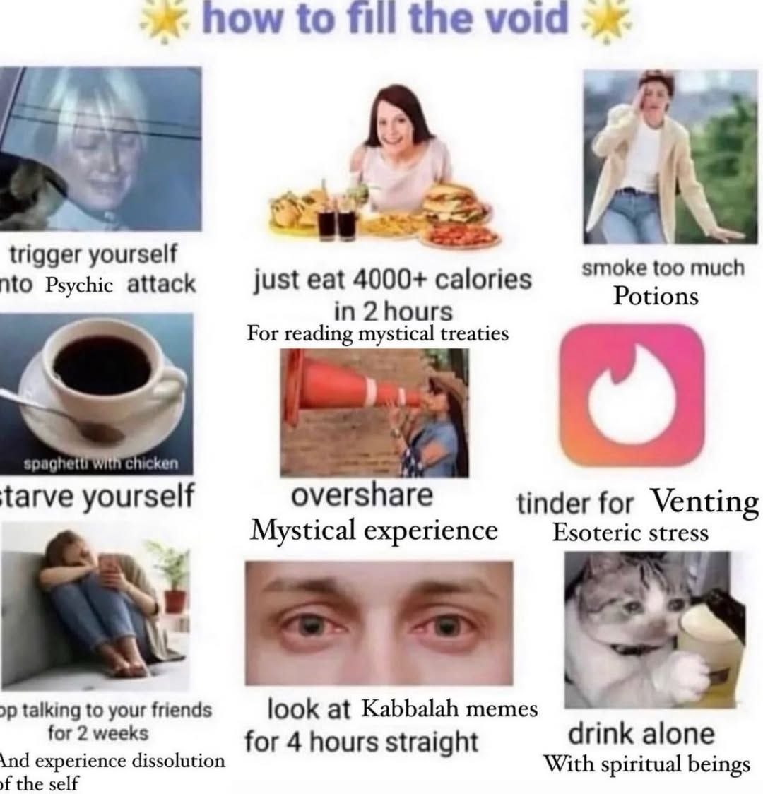 how to fill the void trigger yourself too much Psychic attack just eat 4000+ calories in 2hours Potions For reading mystical treaties О {агуе yourself overshare tinder for Venting Esoteric stress expe