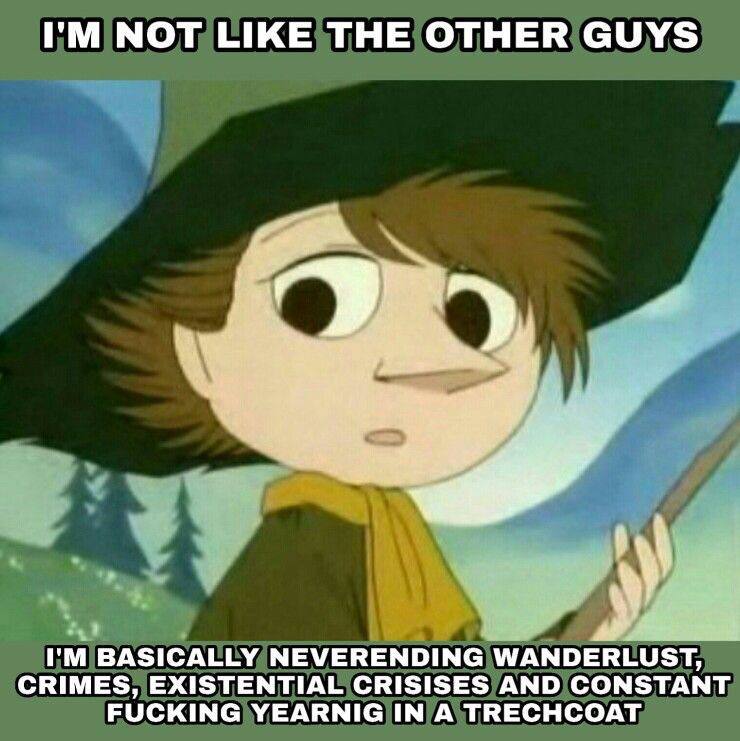 МОТ LIKE THE OTHER GUYS у к У 7 BASICALLY NEVERENDING WANDERLUST, CRIMES, EXISTENTIAL CRISISES AND CONSTANT FUCKING YEARNIG IN A TRECHCOAT