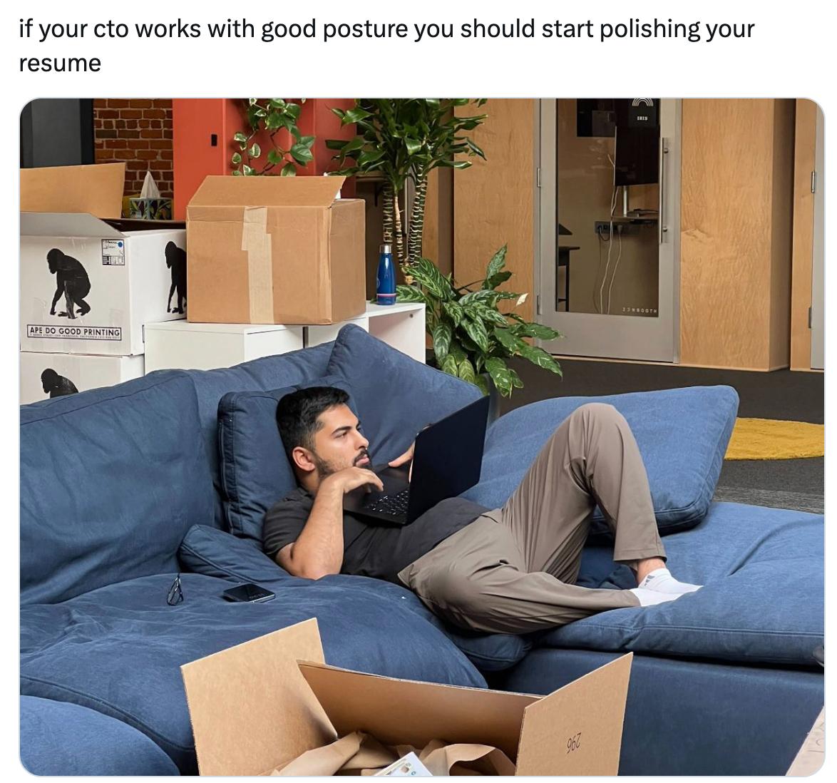 if your cto works with good posture you should start polishing your resume i