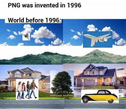 PNG was invented 1996 World before 1996: