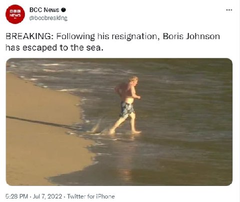 BCC News @bccbreaking BREAKING: Following his resignation, Boris Johnson has escaped to the sea. 5:28 Jul 7, 2022 Twitter for iPhone