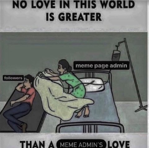 NO LOVE IN THIS WORLD IS GREATER meme page followers MEME АОМ!М'$