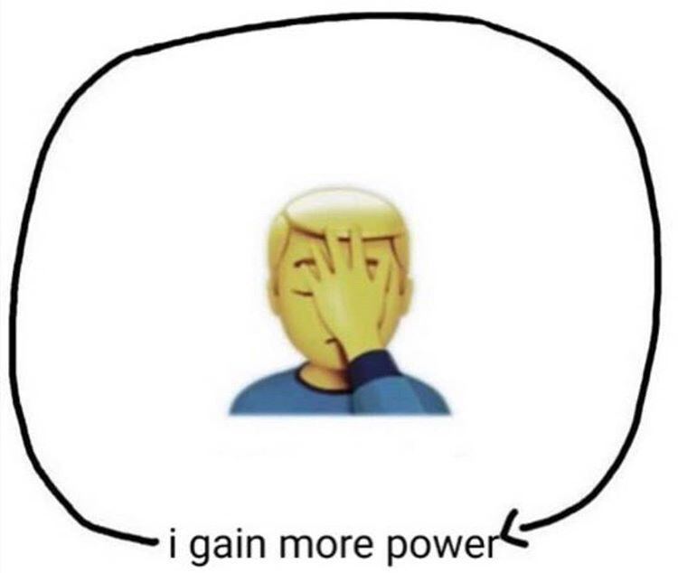 i gain more power&