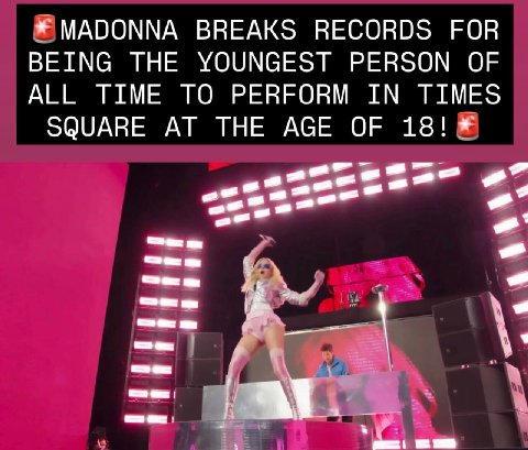 MADONNA BREAKS RECORDS FOR BEING THE YOUNGEST PERSON OF ALL TIME ТО PERFORM IN TIMES SQUARE AT THE AGE OF 18!