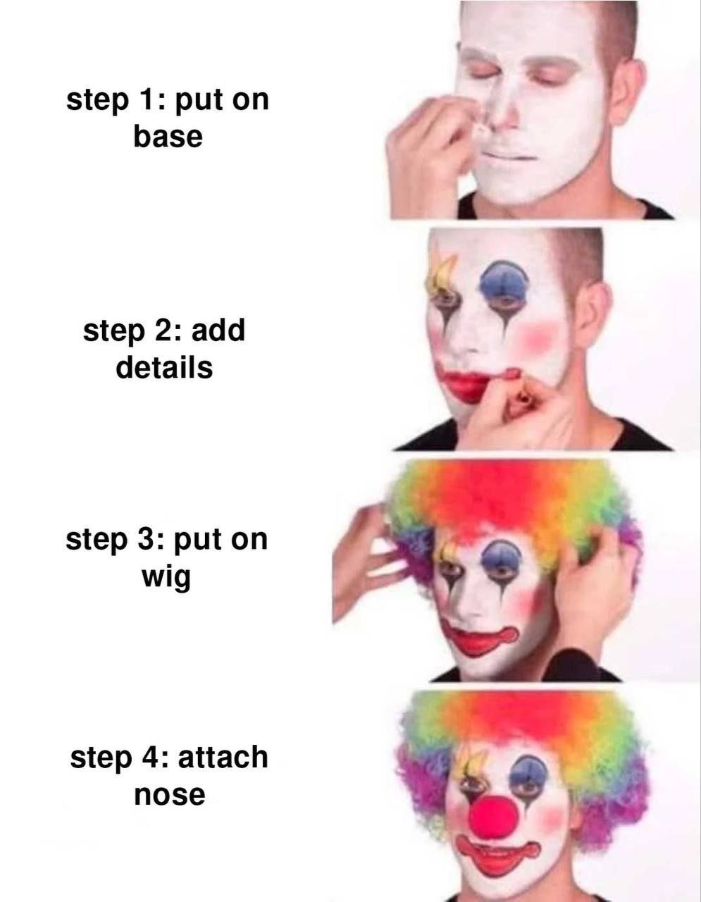 step 1: put base step 2: add details step 3: put on step 4: attach позе 4