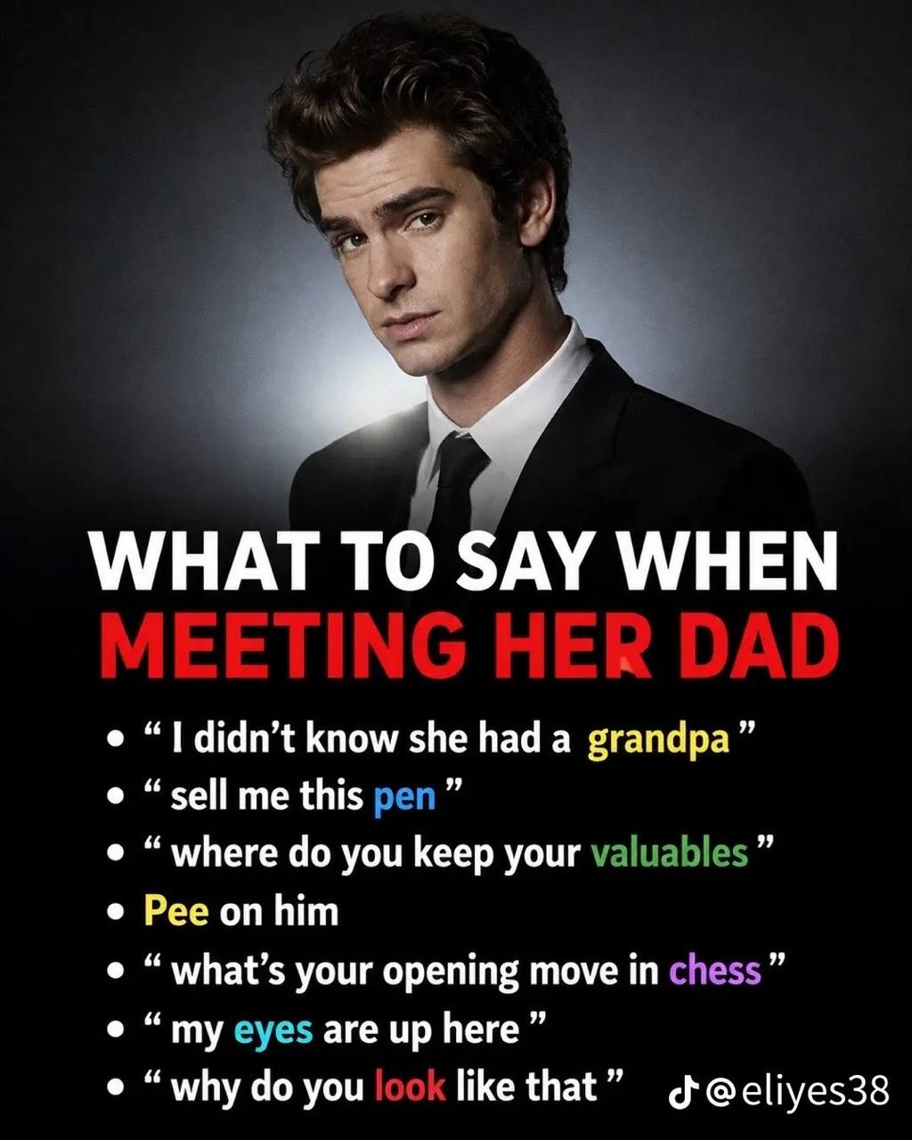 WHAT TO SAY WHEN didn’t know she had a grandpa” “sell me this pen “where you keep your valuables Pee on him “what’s your opening move in chess my eyes are up here” “why you like that @eliyes38
