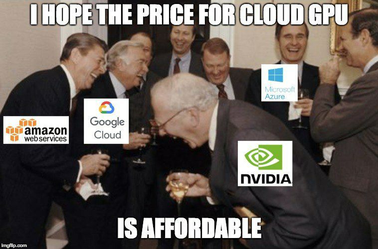 THE PRICE FOR CLOUD GPU Google webservices Cloud IS AFFORDABLE