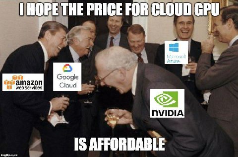 THE PRICE FOR CLOUD GPU Google webservices Cloud IS AFFORDABLE