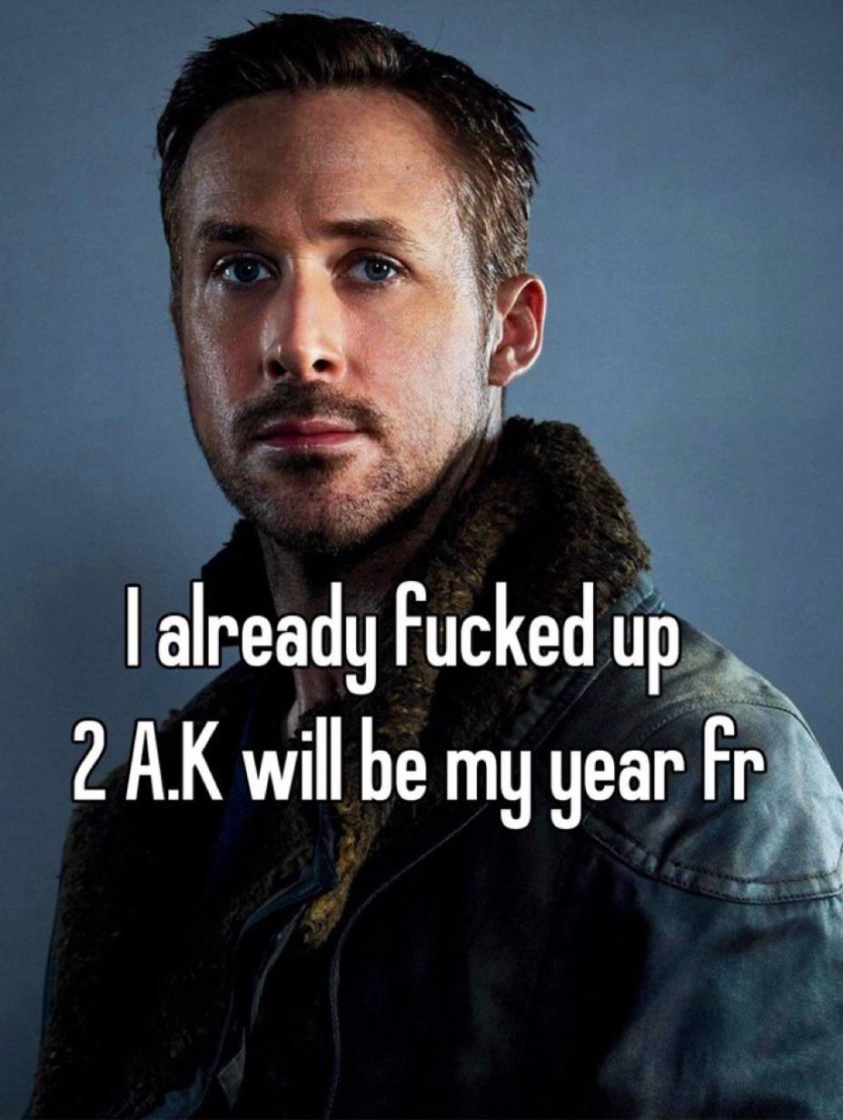 already Fucked up 2 will be my year