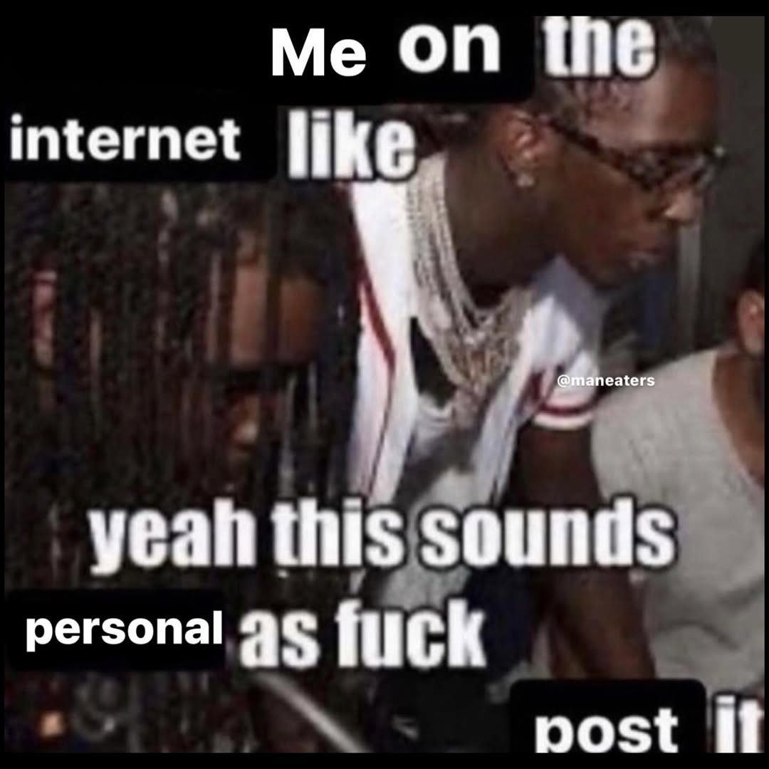 116 internet yeah this sounds personal fuck post И