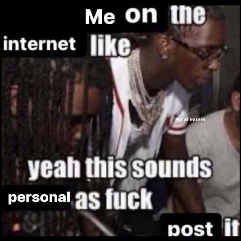 116 internet yeah this sounds personal fuck post И