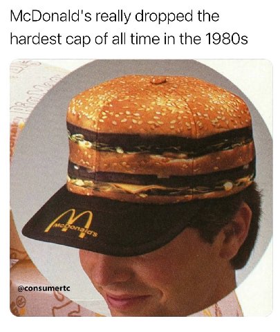 McDonald's really dropped the hardest cap of all time in the consu