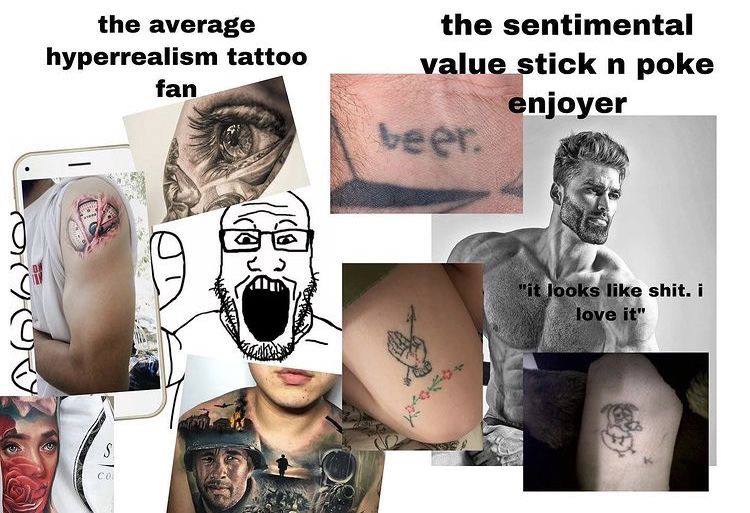 the average the sentimental hyperrealism tattoo valu tick poke njoyer “4 shit. i