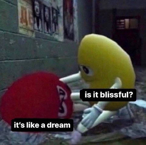 is it blissful it's like adream a