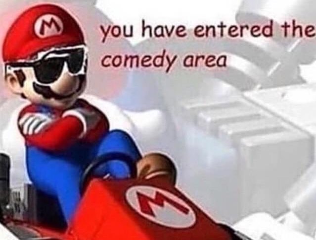 you comedy area