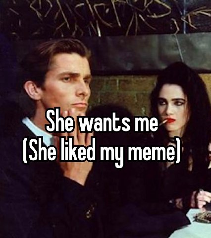 wants liked