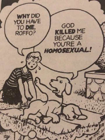 WHY DID YOU HAVE TO DIE, GOD ROFFO? KILLED ME BECAUSE YOU'RE A HOMOSEXUAL!