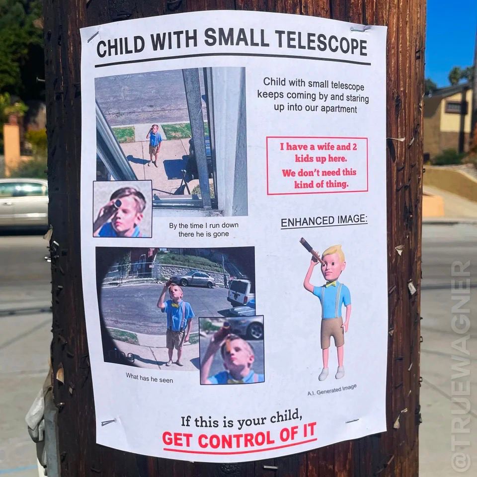WITH SMALL Child with small telescope keeps coming and Staring up into our apartment Thave а wife 2 kids up here. We don’t need this kind of thing. ENHANCED IMAGE: the time there he is gone down one W