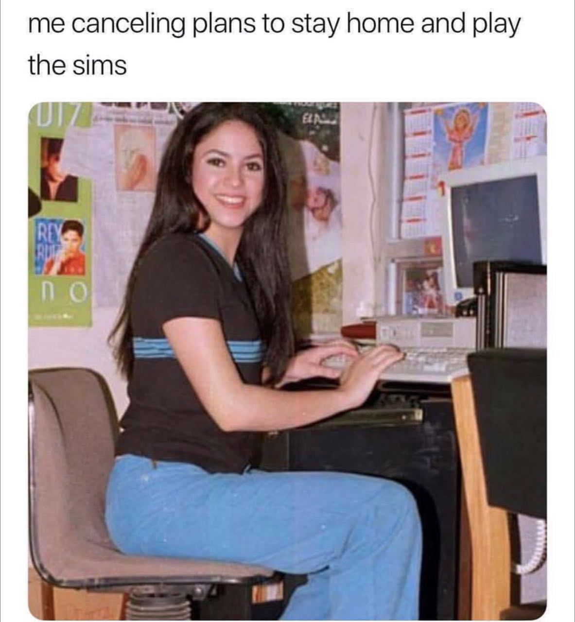 me canceling plans to stay home and play the sims