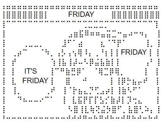 IT'S eeee FRIDAY