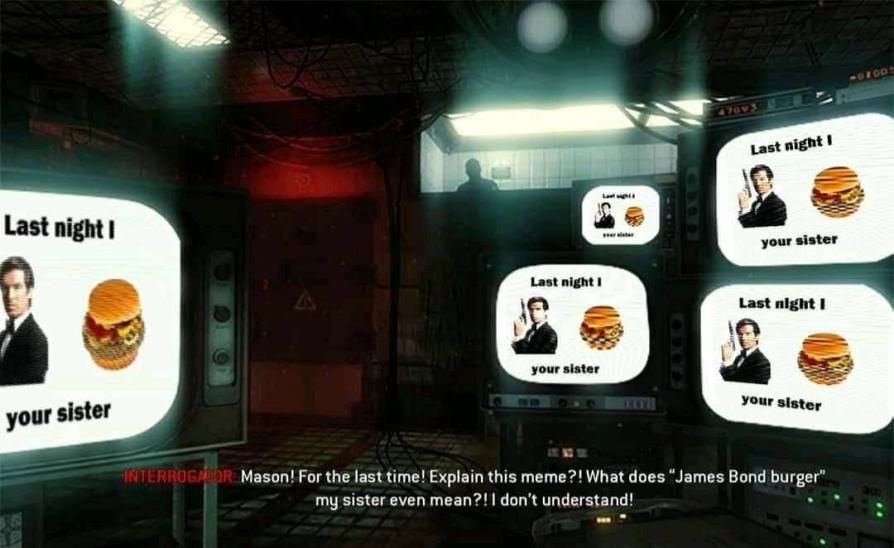 past A Last aight your sister Last night Last night your sister your sist your sister Mason! For the fast time! Explain this тете?! What does “James Bond burger” my sister even теап?! don’t understand