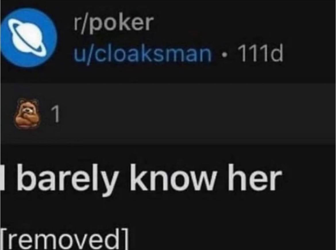 barely know her