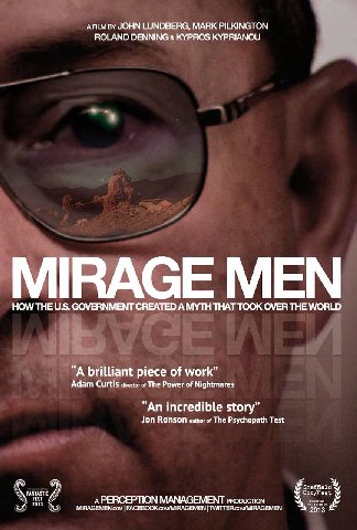 AFILM JOHN LUNDBERG, MARK PILKINGTON ROLAND DENNING KYPROS KYPRIANOU MIRAGE MEN HOW THE GOVERNMENT CREATED A MYTH THAT TOOK OVER THE WORLD A brilliant piece of work Adam Curtis of The Power of Nightma