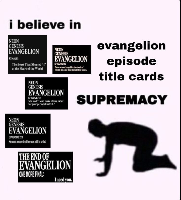 i believe GENESIS evangelion EVANGELION FINALE The Be That Shouted “I EVANGELION the Heart of the World lips. and thus their kisses. the toach of episode title cards GENESIS EVANGELION EPISODE:12 he m