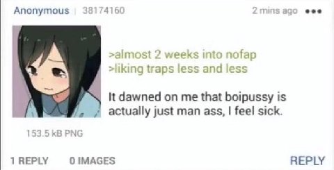 Anonymous eee К dawned on me that boipussy is actually just man ass, feel sick. 1 REPLY О IMAGES REPLY