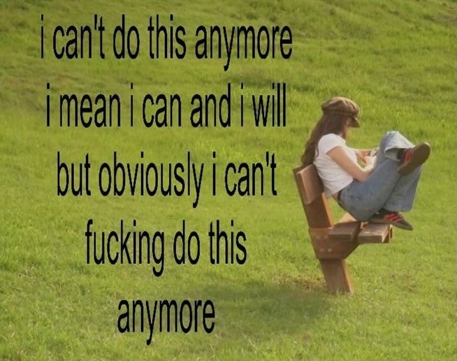 tis anymore can wil but obviously icant fucking this