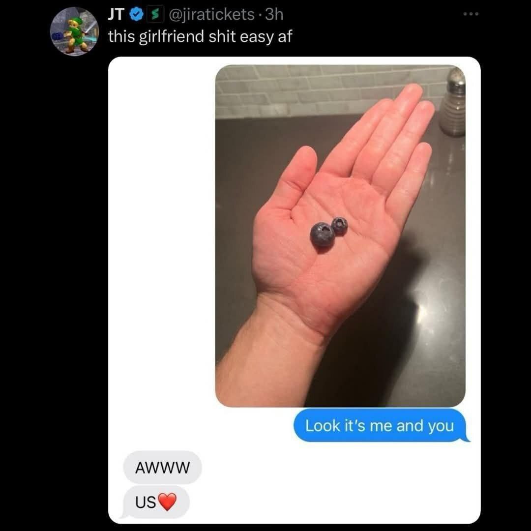 this girlfriend shit easy Look it's me and you AWWW