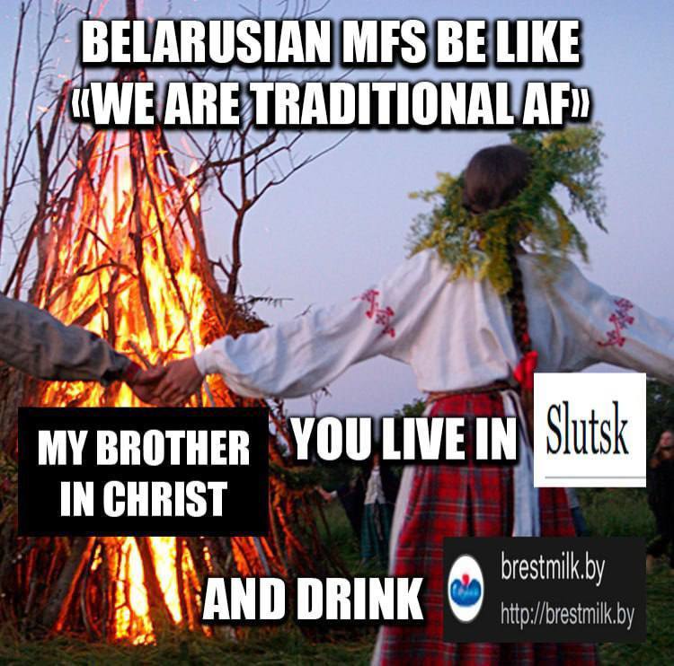BELARUSIAN MFS BE LIKE АВЕ TRADITIONAL MY BROTHER YOULIVEIN IN CHRIST AND DRINK brestmilk.by