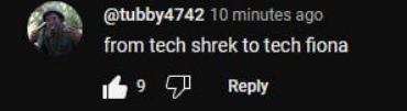 @tubby4742 10 minutes ago from tech shrek to tech fiona