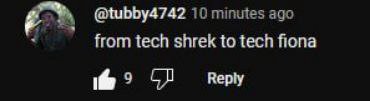 @tubby4742 10 minutes ago from tech shrek to tech fiona