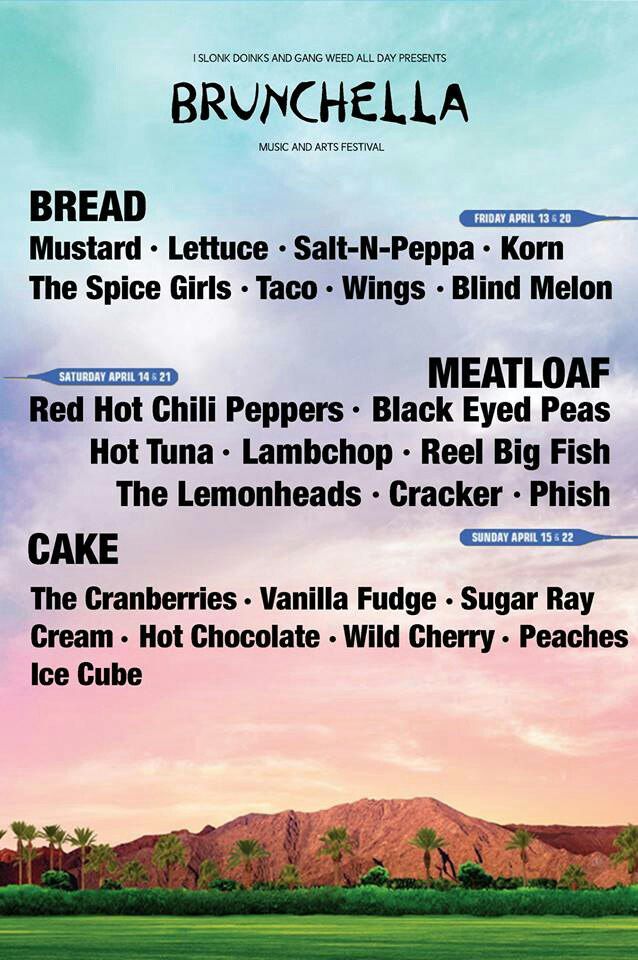 Mustard Lettuce Salt-N-Peppa Korn The Spice Girls Taco Wings Blind Melon MEATLOAF Red Hot Chili Peppers Black Eyed Peas Hot Tuna Lambchop Reel Big Fish The Lemonheads Cracker Phish CAKE The Cranberrie