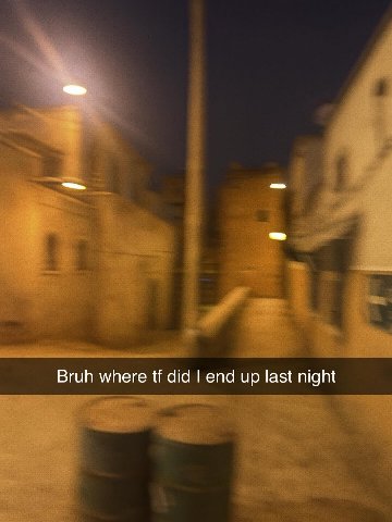 Bruh where did end up last night
