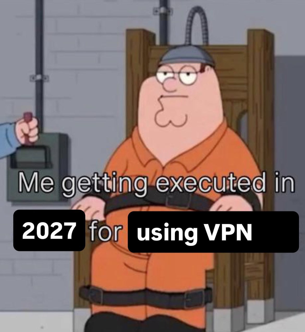 getting executed In 2027 for using VPN