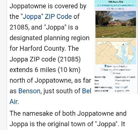 Old Joppa Site Joppatowne is covered National Register of Historic Places Historic district the "Joppa" ZIP Code of 21085, and "Joppa’ is а designated planning region for Harford County. The Joppa ZIP