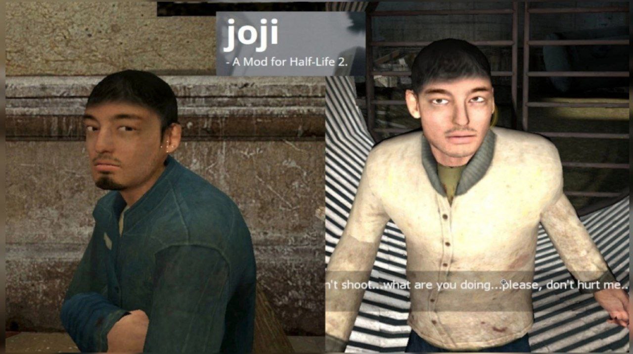 A Mod for Half-Life 2 are you doing.. ‘please, don't hurt me