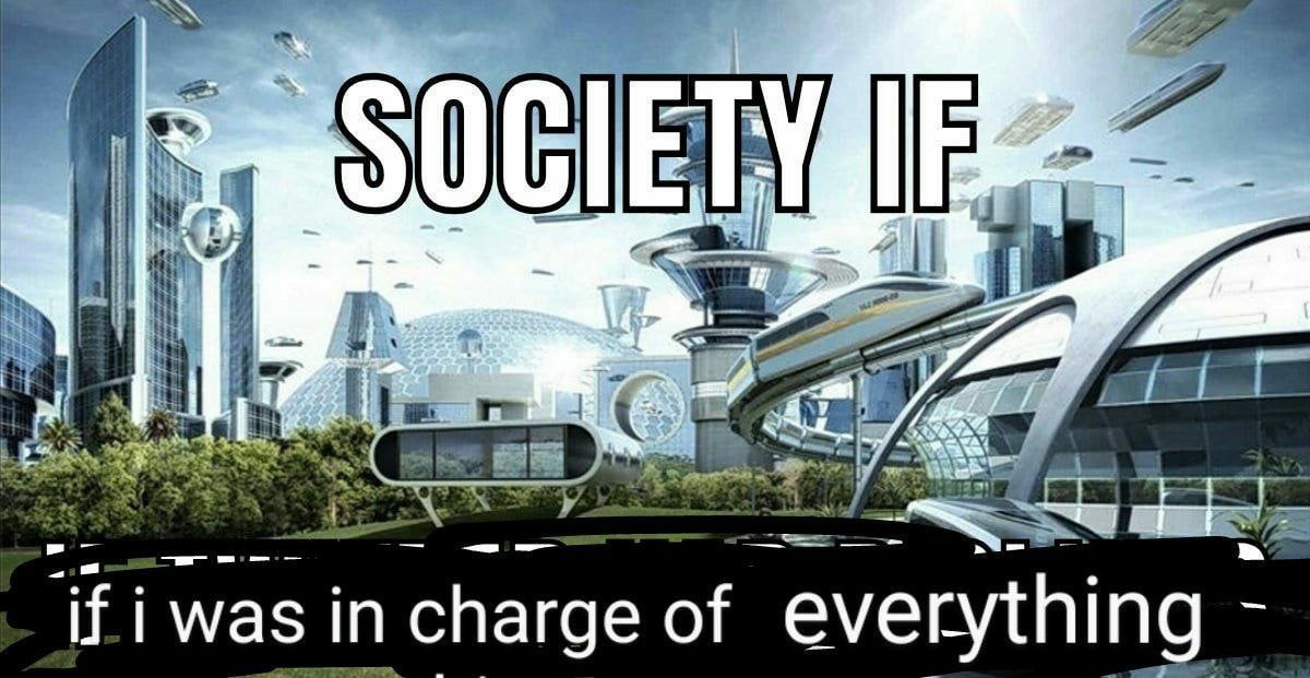 if я 2 2 “a if i was in charge of everything