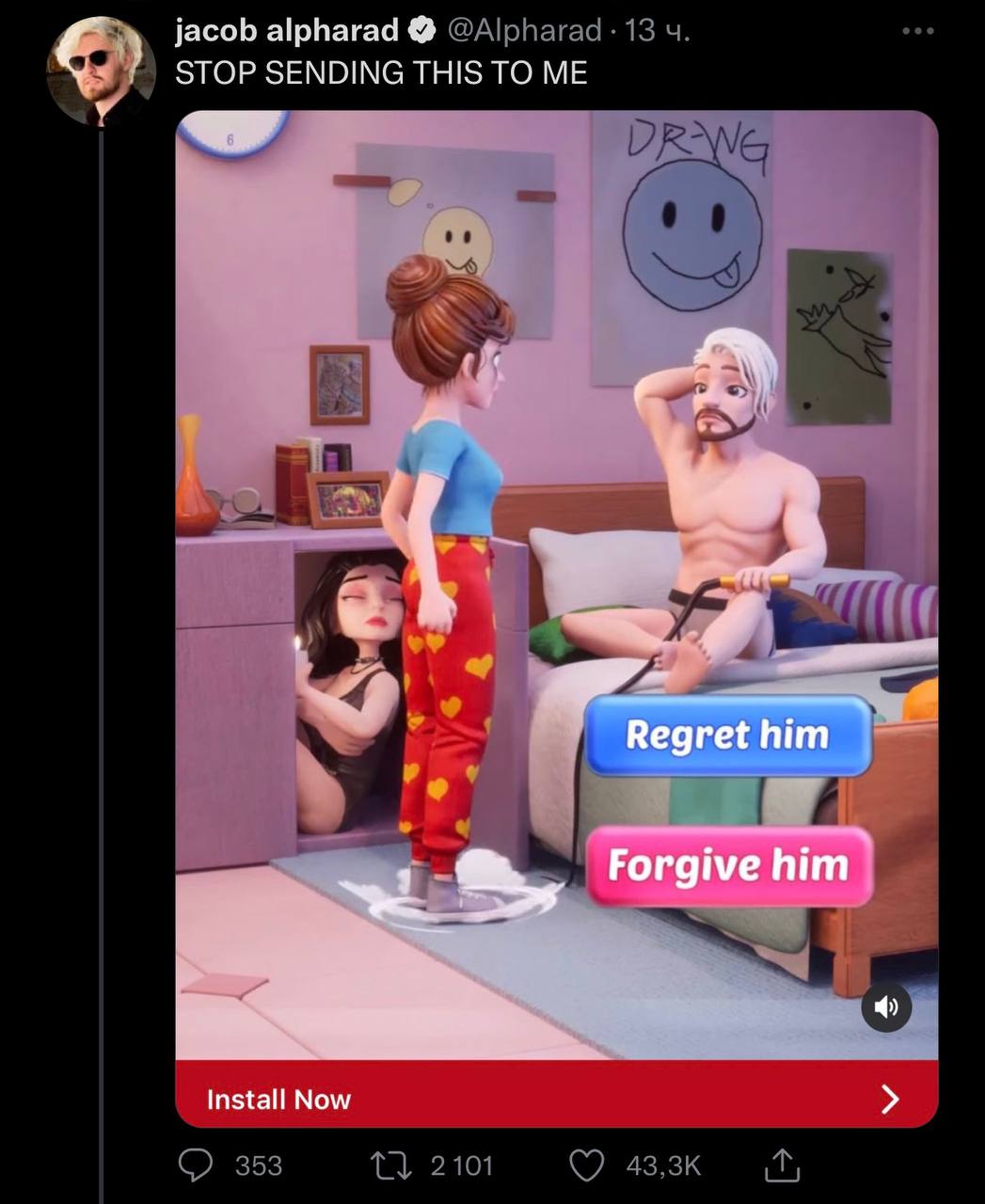 jacob alpharad С. STOP SENDING THIS ТО wee Regret him Forgive him огоме пит Install Now