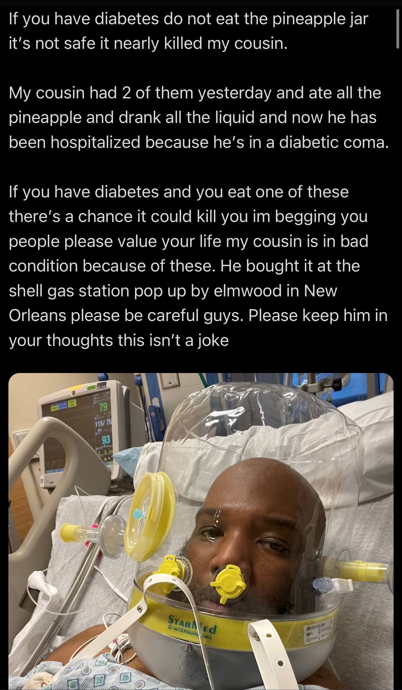 you have diabetes not eat the pineapple jar it's not safe it nearly killed my cousin. My cousin had 2 of them yesterday and ate all the pineapple and drank all the liquid and now he has been hospitali