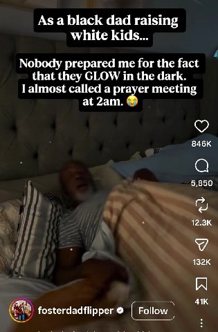 As a black dad raising white kids... Nobody prepared me for the fact that they GLOW in the dark. I almost called a prayer meeting at 846К 5,850 fosterdadflipper