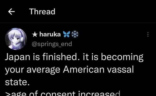 Thread haruka @springs end Japan is finished. it is becoming your average American vassal state. Sada nnncant
