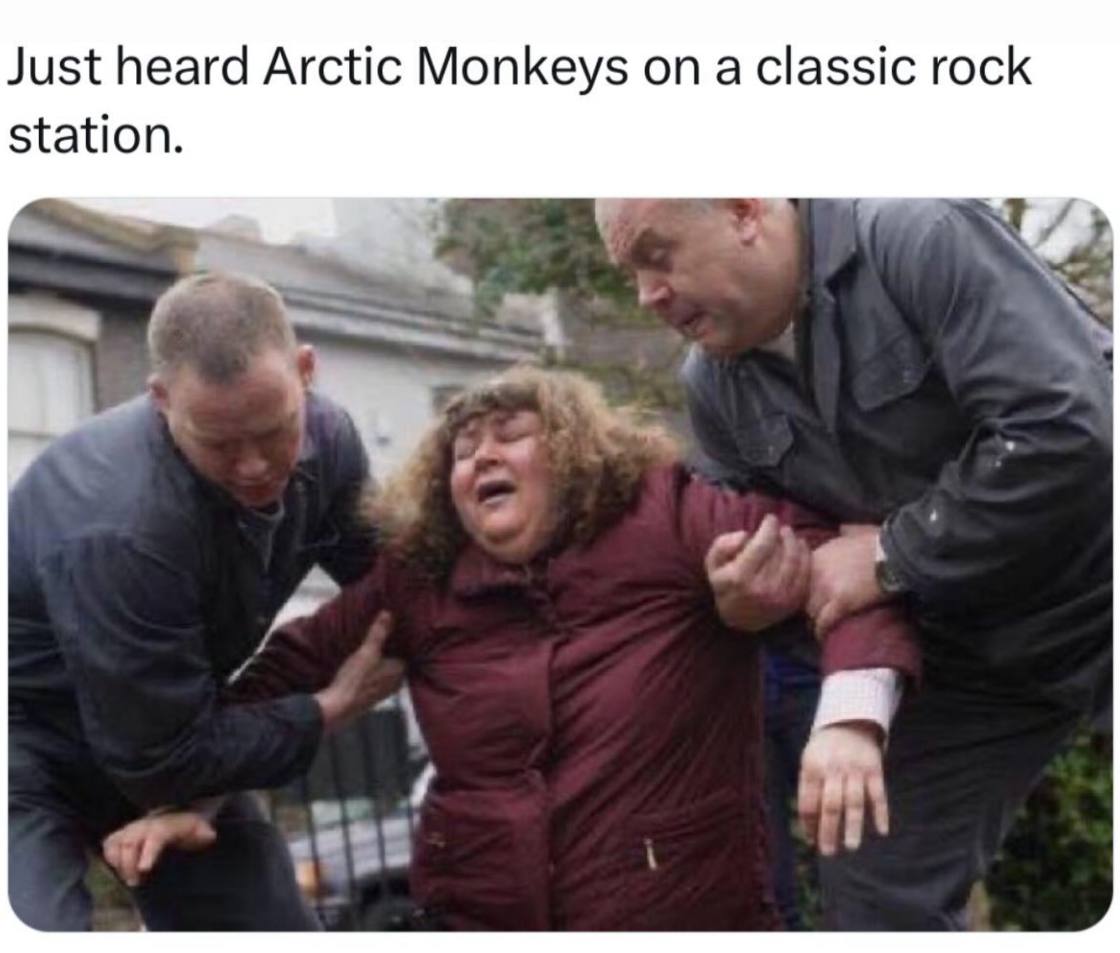 Just heard Arctic Monkeys а classic rock station.