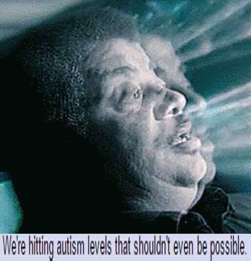 Were iting autism levels that shouldnt even be possible